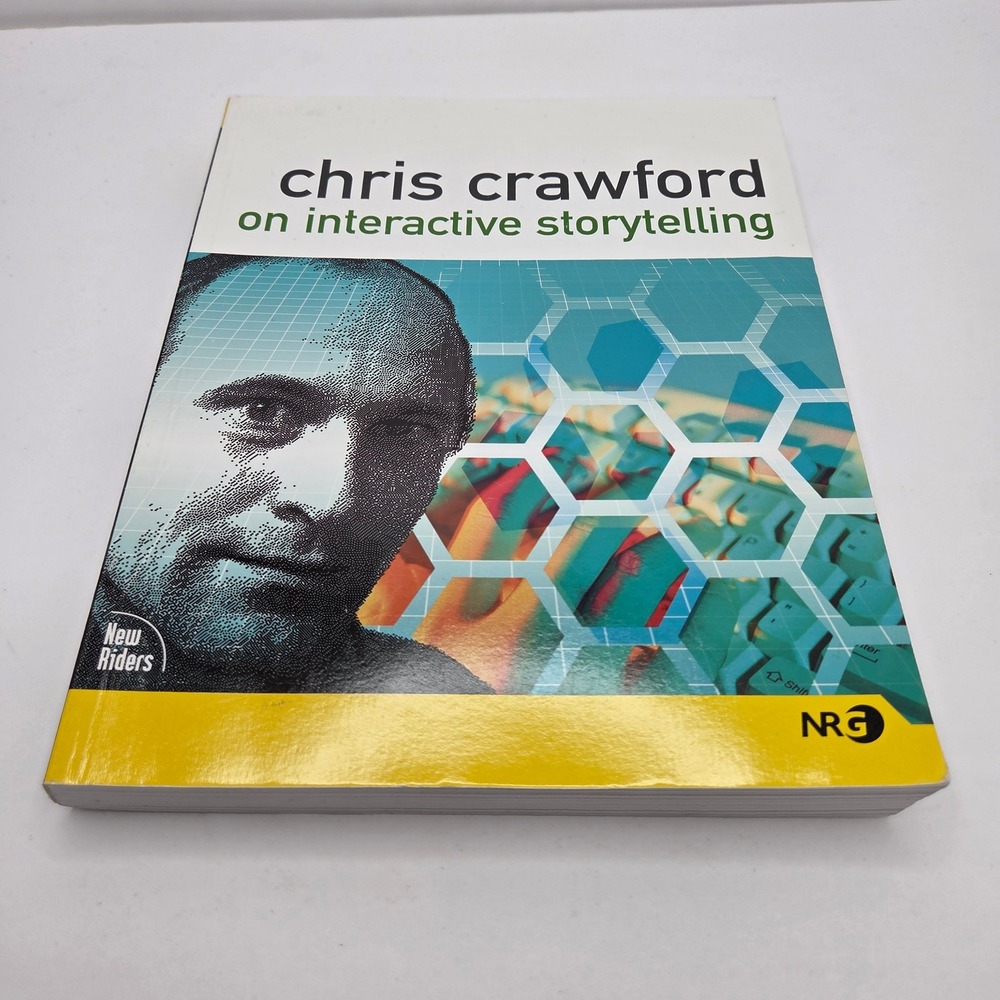 Chris Crawford on Interactive Storytelling Book Game Design Narrative New Riders